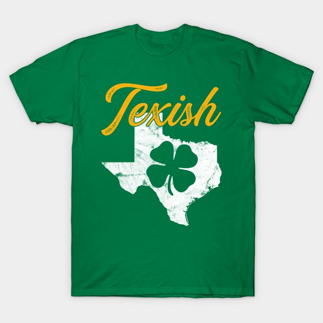 Texish Texas State Distressed St. Patrick's Day Gift T-Shirt by BadDesignCo